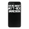 childrens ask me about my t rex flip iPhone 7 Plus Case