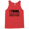 i think funny t shirt humor geek humor smart tee s 3xl Tank Top