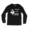 im here for the boos Long Sleeve Shirts