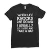 when life knocks me down Ladies Fitted T-Shirt