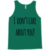 i don'tcare about you Tank Top