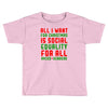all i want for christmas Toddler T-shirt