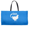 chicken butt Weekender Totes