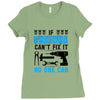 IF GRANDMA CAN'T FIX IT THAN NO ONE CAN FIX IT Ladies Fitted T-Shirt
