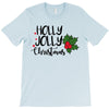 holly jolly christmas T-Shirt
