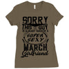 This Guy Is Taken By A Super Sexy March Girlfriend Ladies Fitted T-Shirt