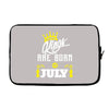 Kings Are Born In July Laptop cover