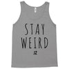 Juanpa Zurita Stay Weird Tank Top