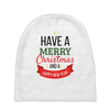 have a merry christmas and a happy new year Baby Beanies