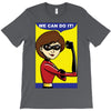 We Can Do It T-Shirt