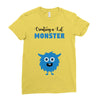 I've Created a Monster Baby Boy Ladies Fitted T-Shirt