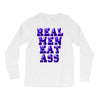 real men eat ass Long Sleeve Shirts
