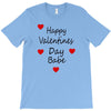 happy valenties day babe T-Shirt