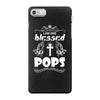 I Am One Blessed Pops iPhone 7 Case