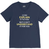engineer's motto can't understand it for you V-Neck Tee