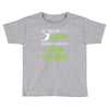 my broom broke Toddler T-shirt