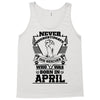 Never Underestimate Dog Rescuer Who Was Born April Tank Top