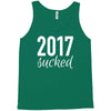 2017 sucked Tank Top