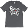 Blessed to be Called Granny T-Shirt