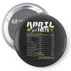 April Girl Facts Taurus Pin-back button