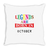 legends are born october Throw Pillow
