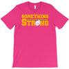 something strong trending T-Shirt