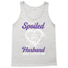i'm not spoiled my husband just loves me Tank Top