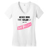never mind the bulldogs Women's V-Neck T-Shirt