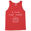 i read your email Tank Top