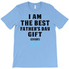 I Am The Best Father's Day Gift Ever Boy T-Shirt