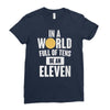 be an eleven Ladies Fitted T-Shirt