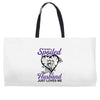 i'm not spoiled my husband just loves me Weekender Totes