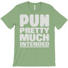 pun pretty much intended T-Shirt