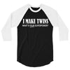 i make twins what's your superpower 3/4 Sleeve Shirt