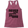 never mind Racerback Tank