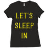 let's sleep in Ladies Fitted T-Shirt