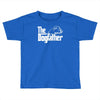 the dogfather   boxer Toddler T-shirt