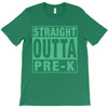 straight outta pre k T-Shirt