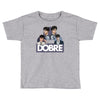 Dobre Twins Toddler T-shirt