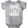 straight outta excuses Baby Bodysuit