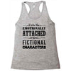 i am too emotionally attached to fictional characters Racerback Tank