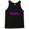 daddy drinks because i cry Tank Top