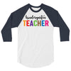 Kindergarten Teacher 3/4 Sleeve Shirt