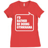 i'd rather be doing gymkhana Ladies Fitted T-Shirt