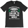 education is the most pwerful weapon you can use to change the world l T-Shirt