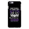 Want To Know If There Is L fe After Death Mess With My Husband And Fin iPhone 6/6s Plus Case