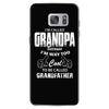 I'm Called Grandpa Because I'm Way Too Cool To Be Called Grandfather Samsung Galaxy S7