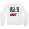 new installing muscle Crewneck Sweatshirt