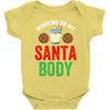 working on my santa body Baby Bodysuit