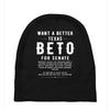 want a better texas Baby Beanies
